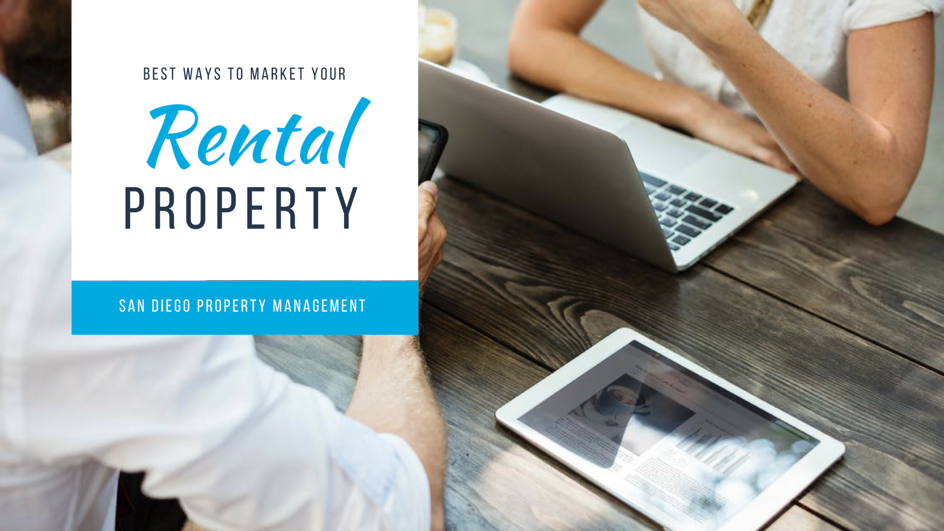 Best Ways to Market Your Bonita Rental Property | Encore Realty