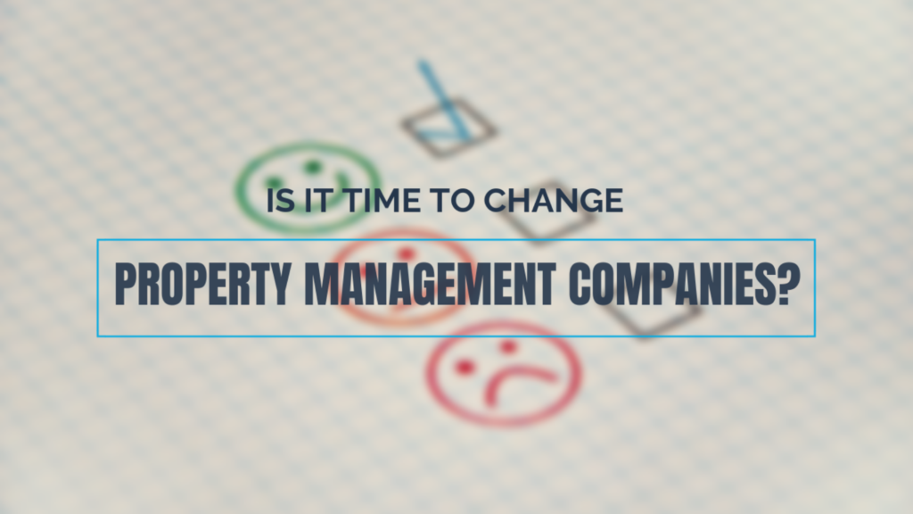Is it Time to Change Property Management Companies Banner